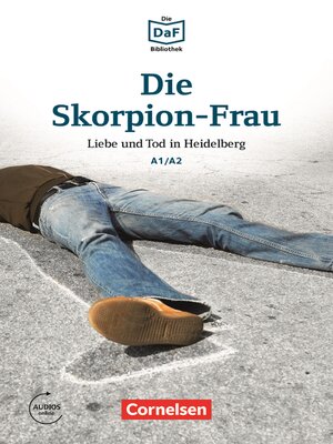 cover image of Die DaF-Bibliothek / A1/A2--Die Skorpion-Frau
